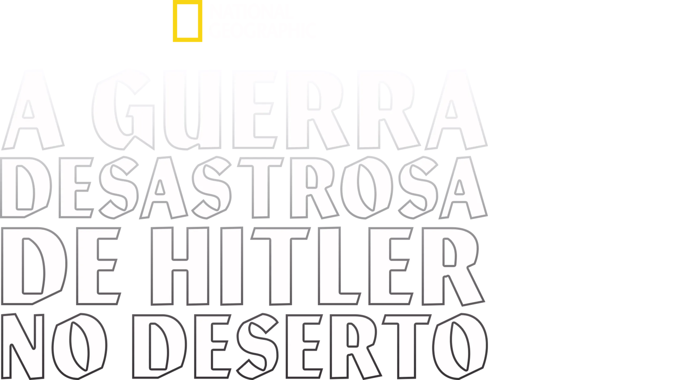 A Guerra Desastrosa de Hitler no Deserto