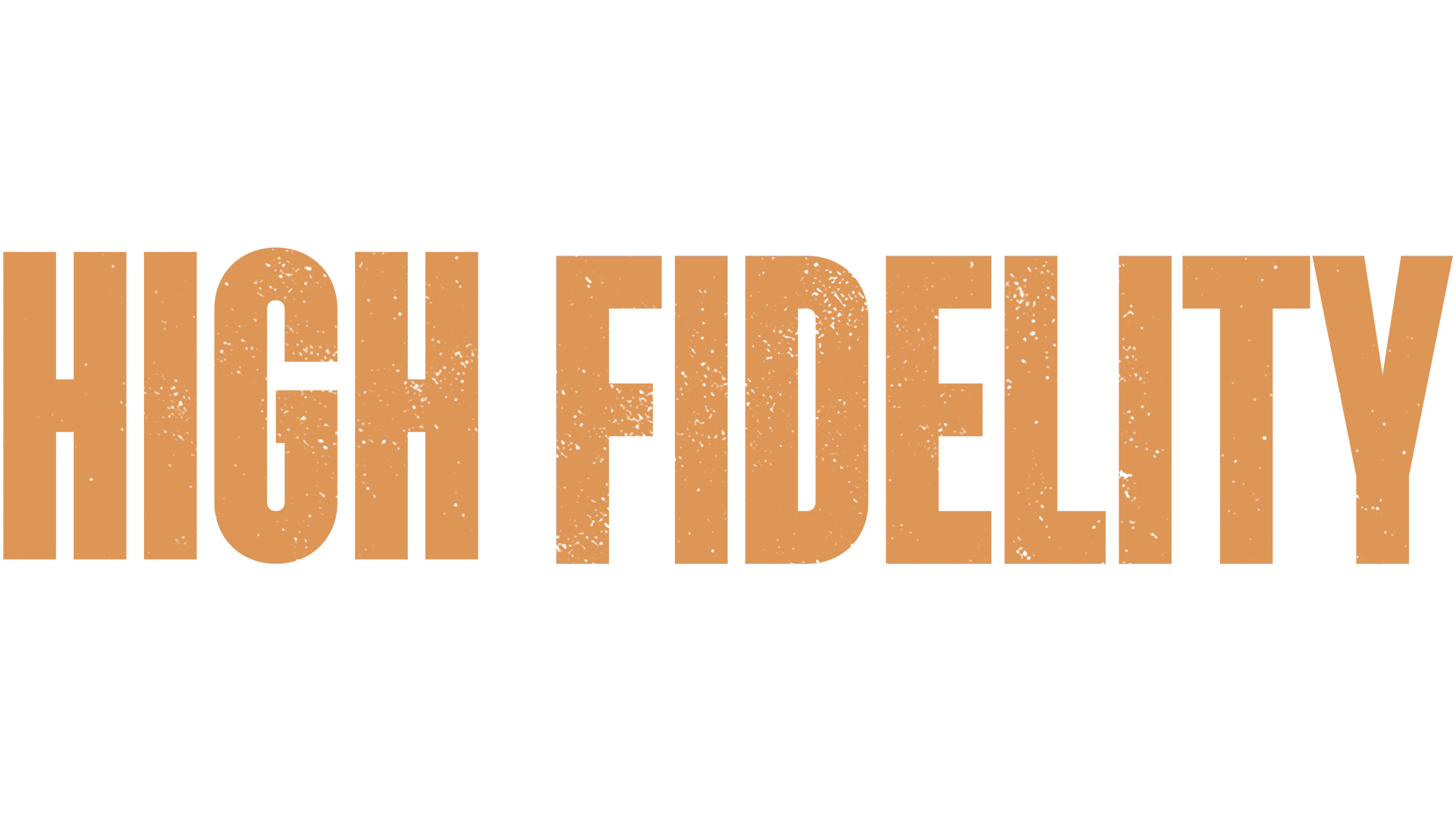 High Fidelity
