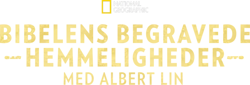Bibelens begravede hemmeligheder med Albert Lin