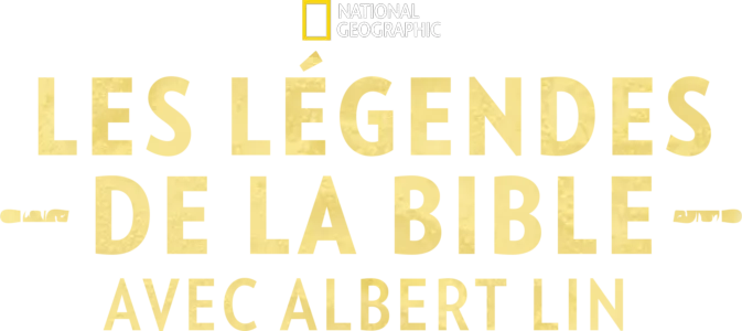 Les légendes de la Bible avec Albert Lin