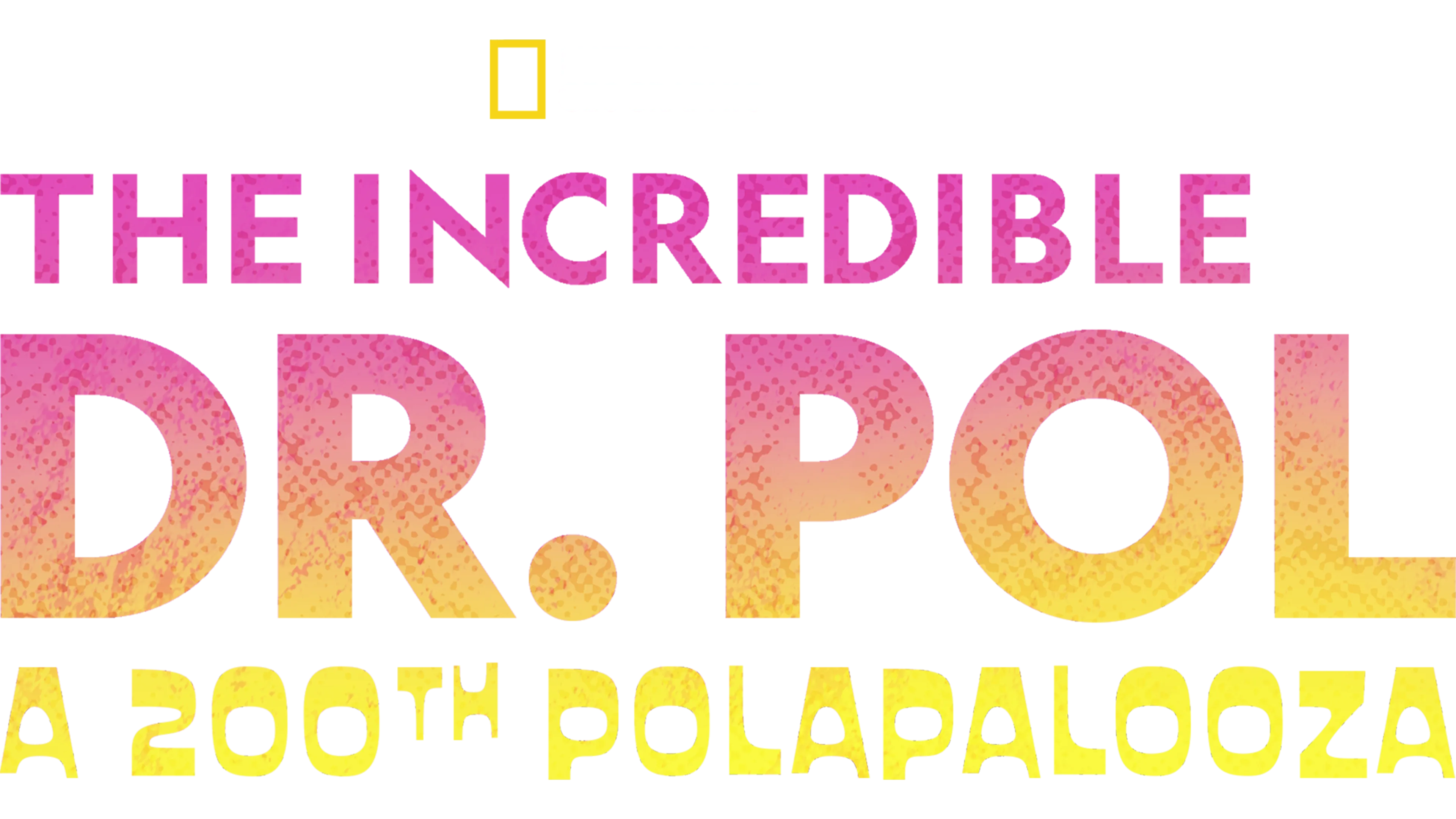 Incredible Dr. Pol: A 200th Polapalooza