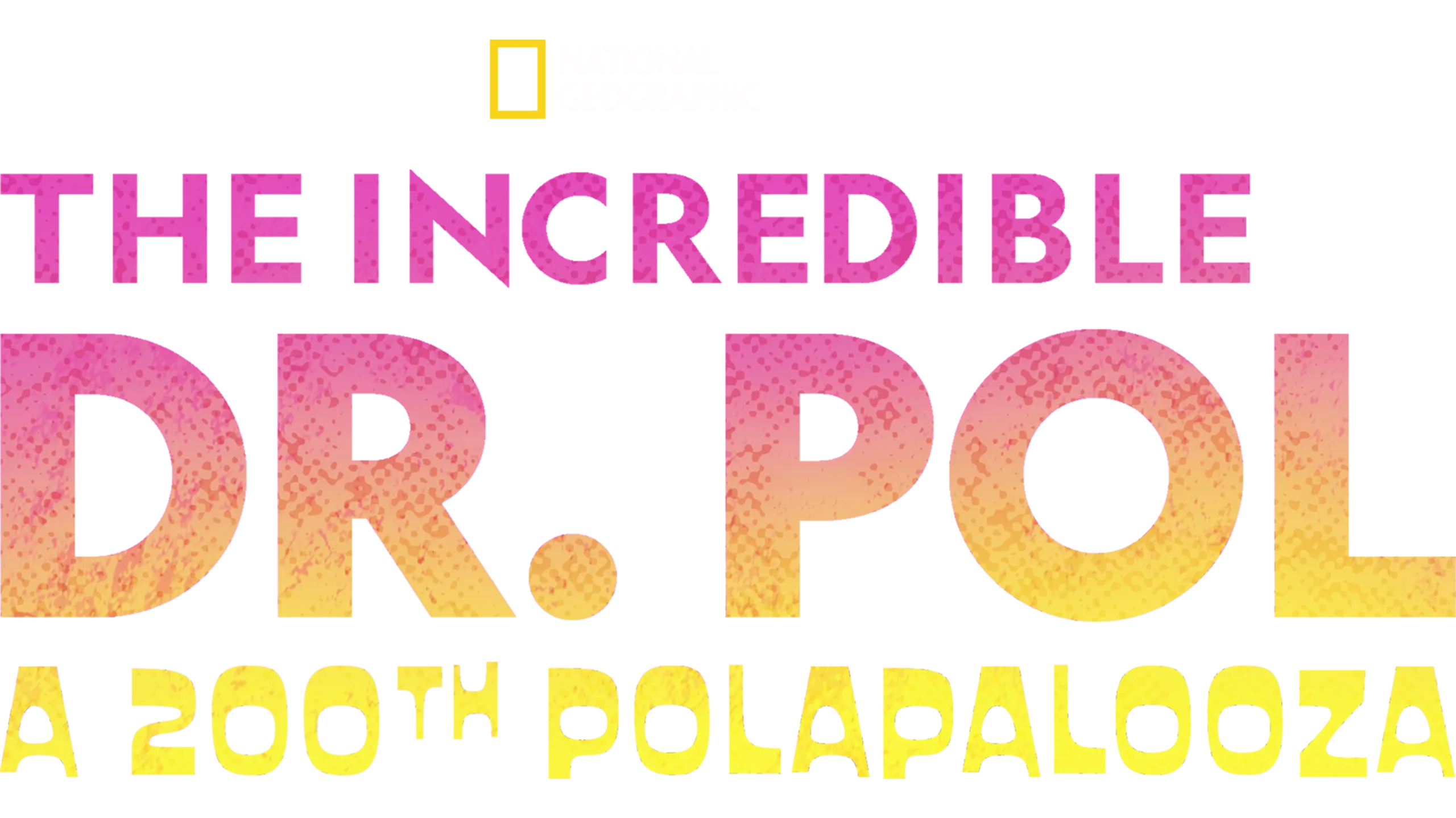 Incredible Dr. Pol: A 200th Polapalooza
