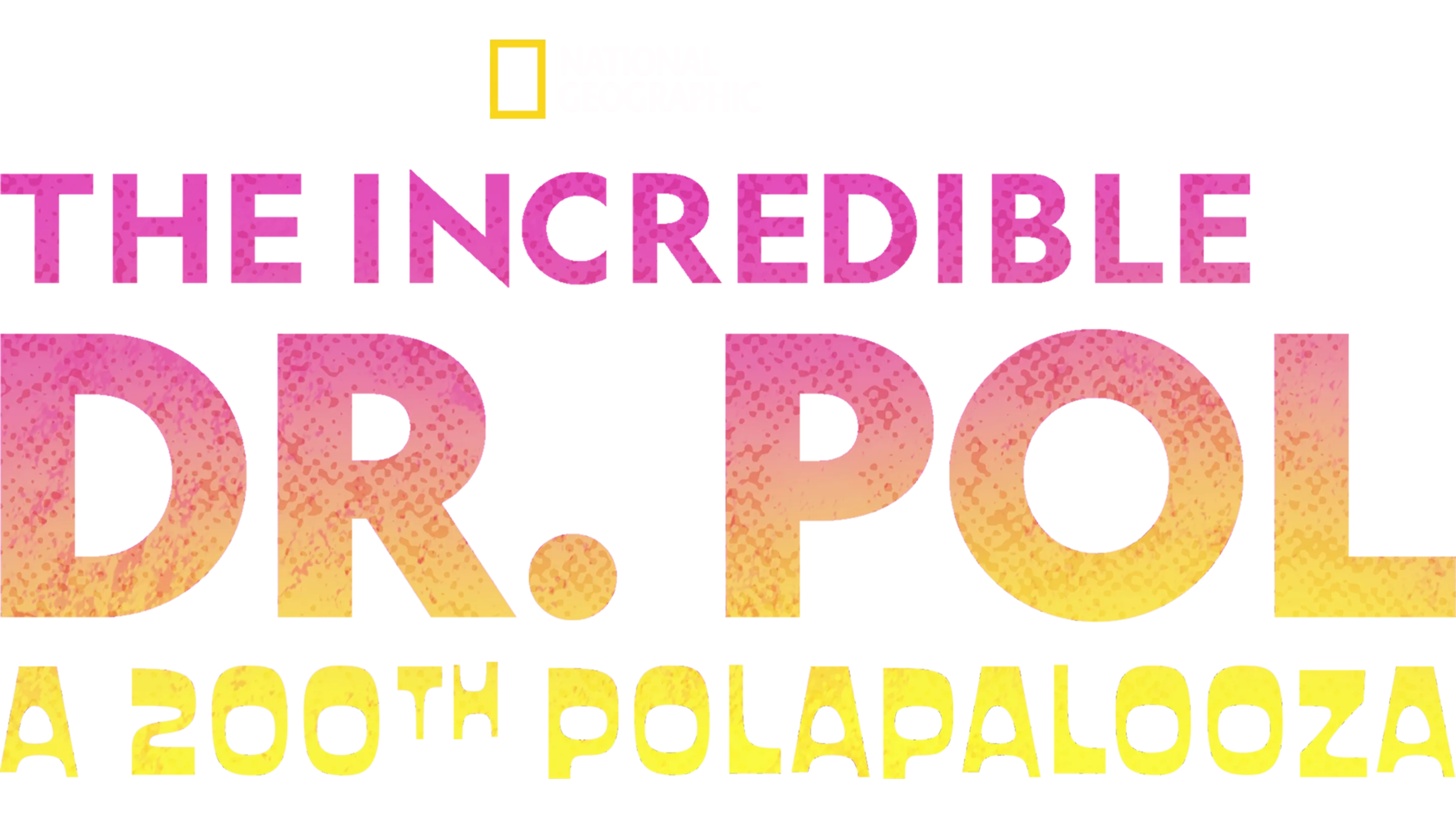 Incredible Dr. Pol: A 200th Polapalooza