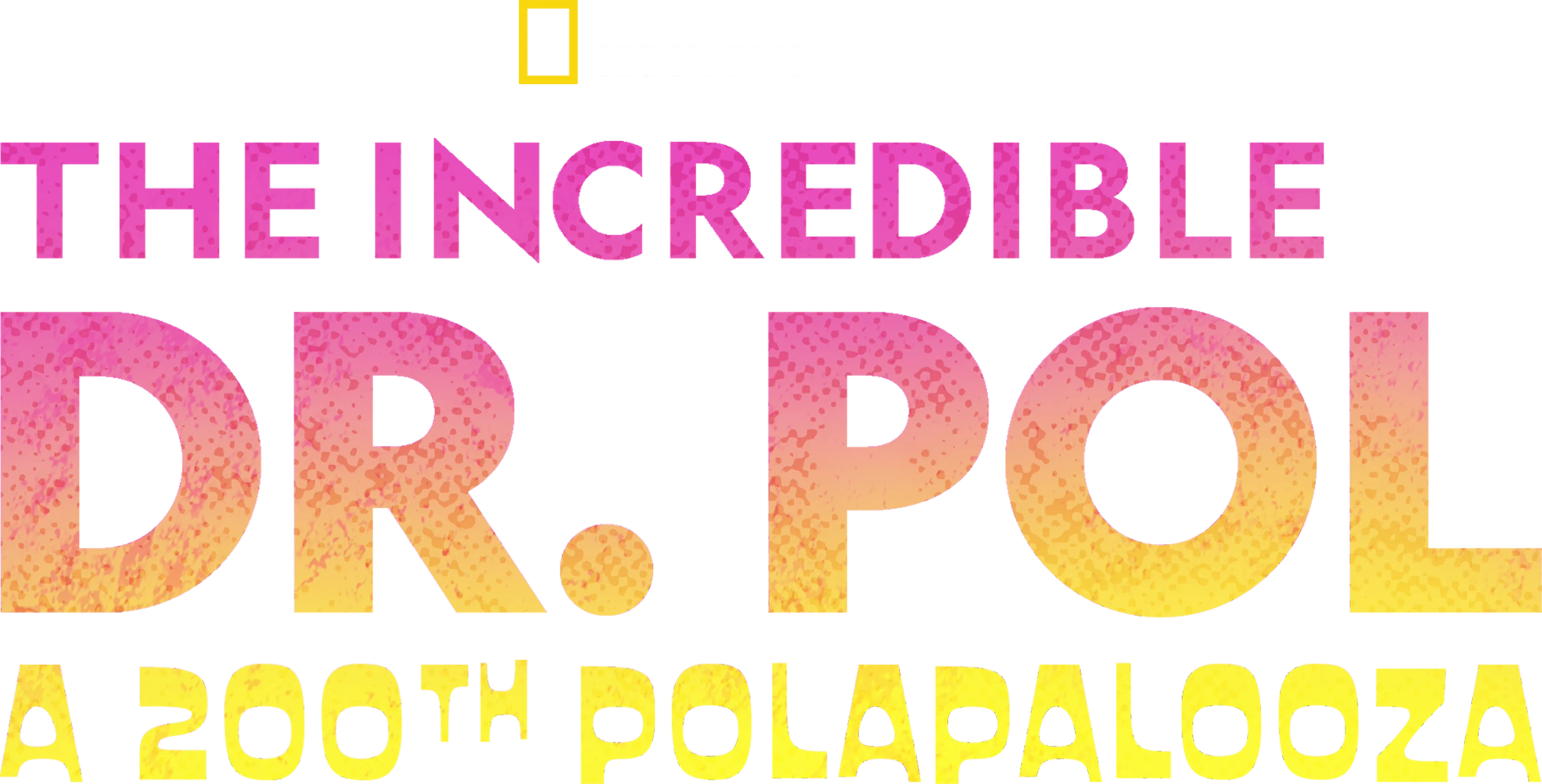 Incredible Dr. Pol: A 200th Polapalooza