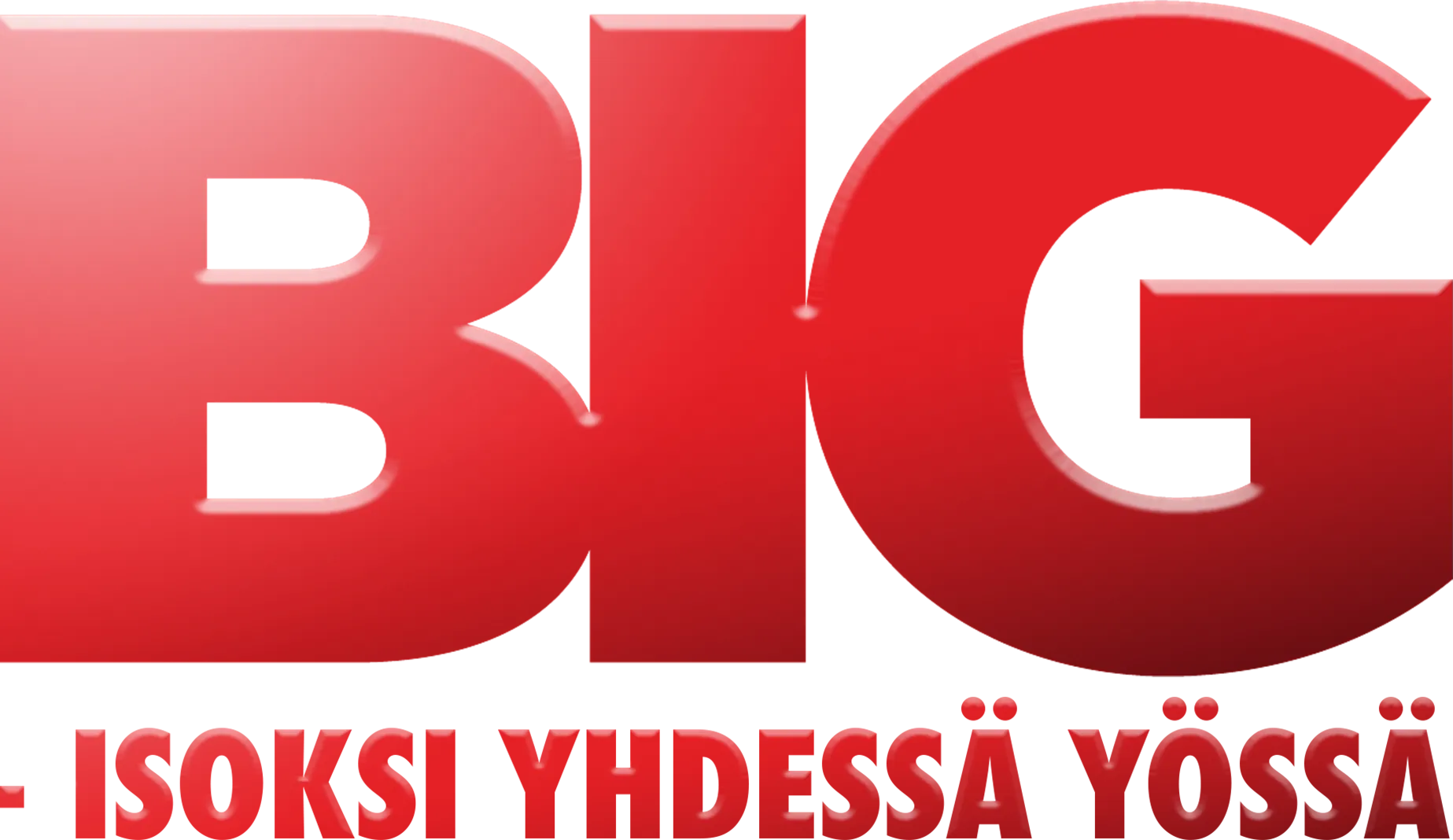 Big - Isoksi Yhdessä Yössä