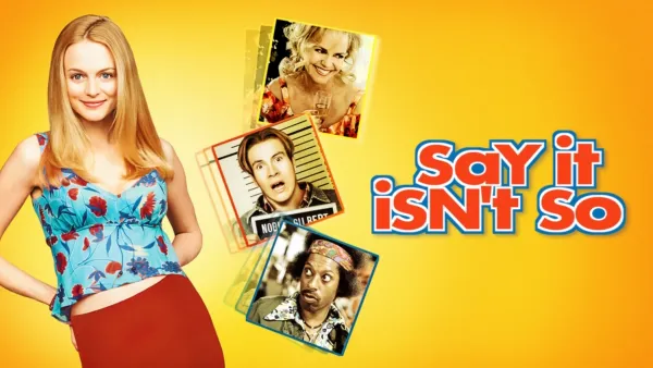 thumbnail - Say It Isn't So