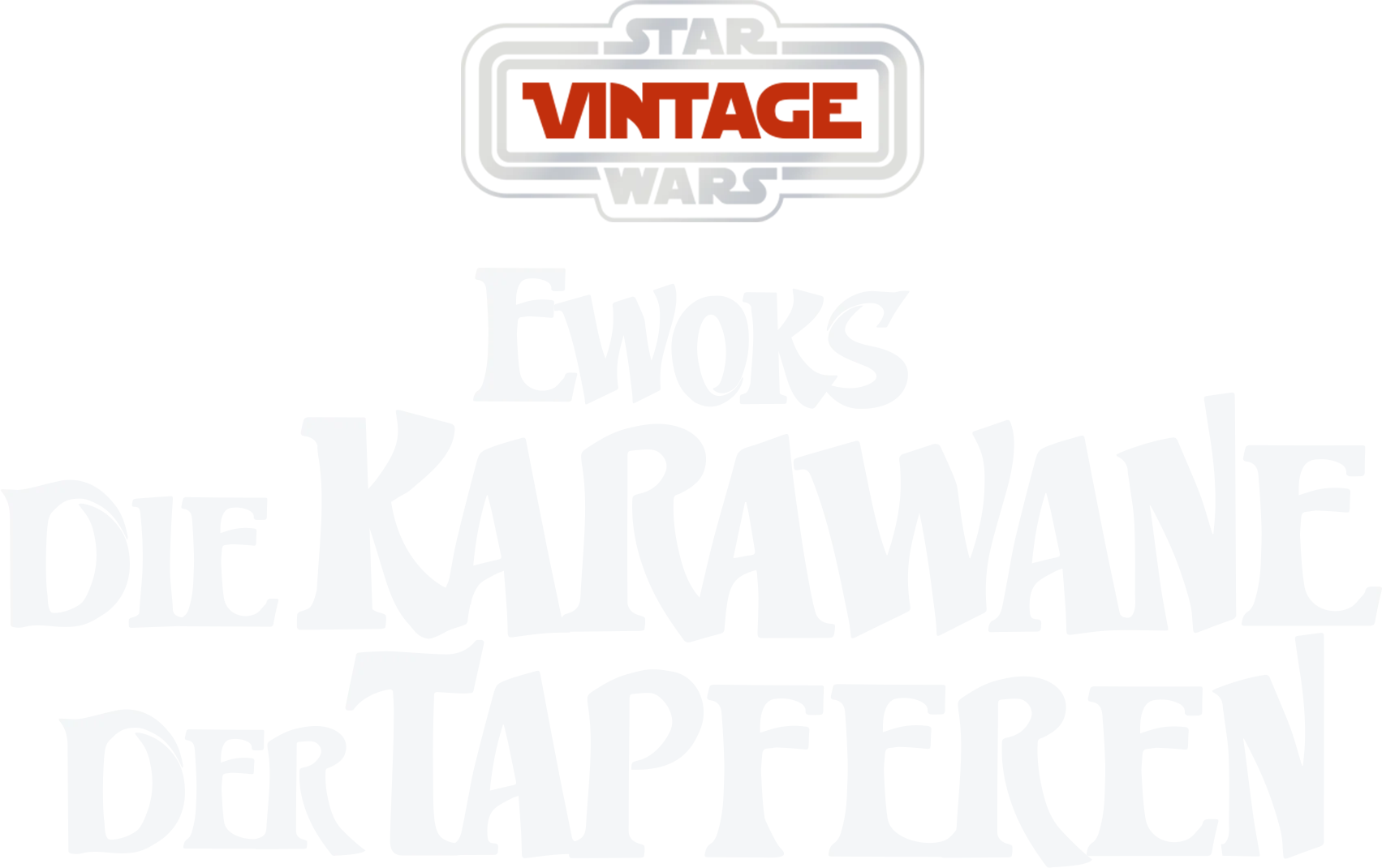 Star Wars Vintage: Ewoks – Die Karawane der Tapferen