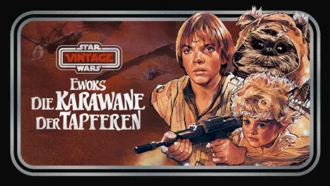 thumbnail - Star Wars Vintage: Ewoks – Die Karawane der Tapferen