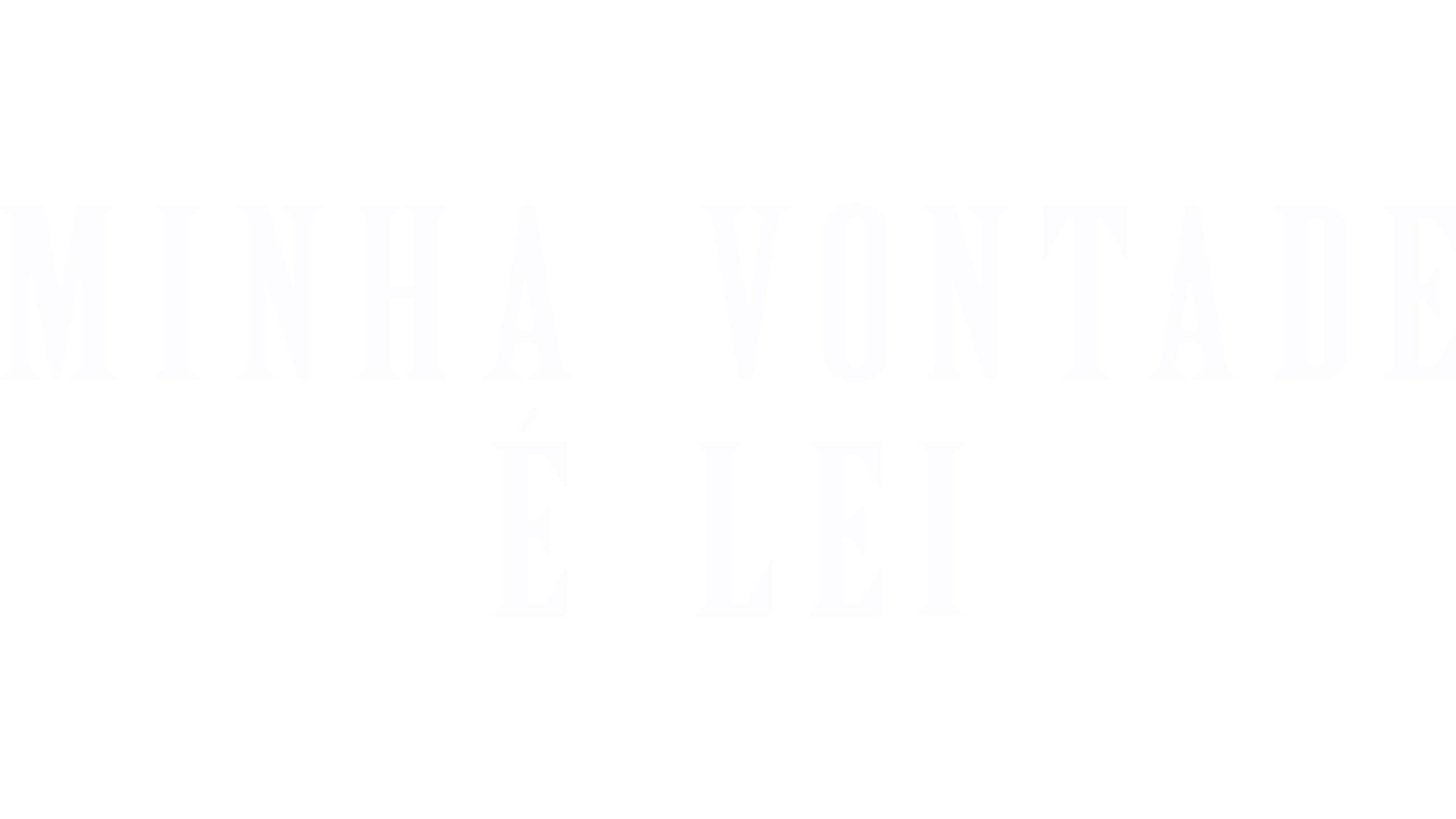 Minha Vontade é Lei