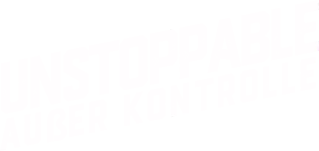 Unstoppable – Außer Kontrolle