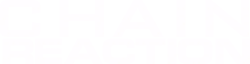 Chain Reaction