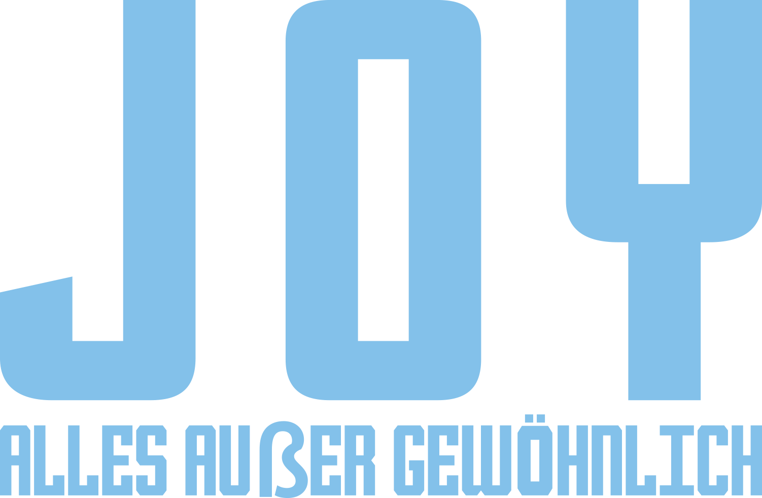 Joy - Alles außer gewöhnlich