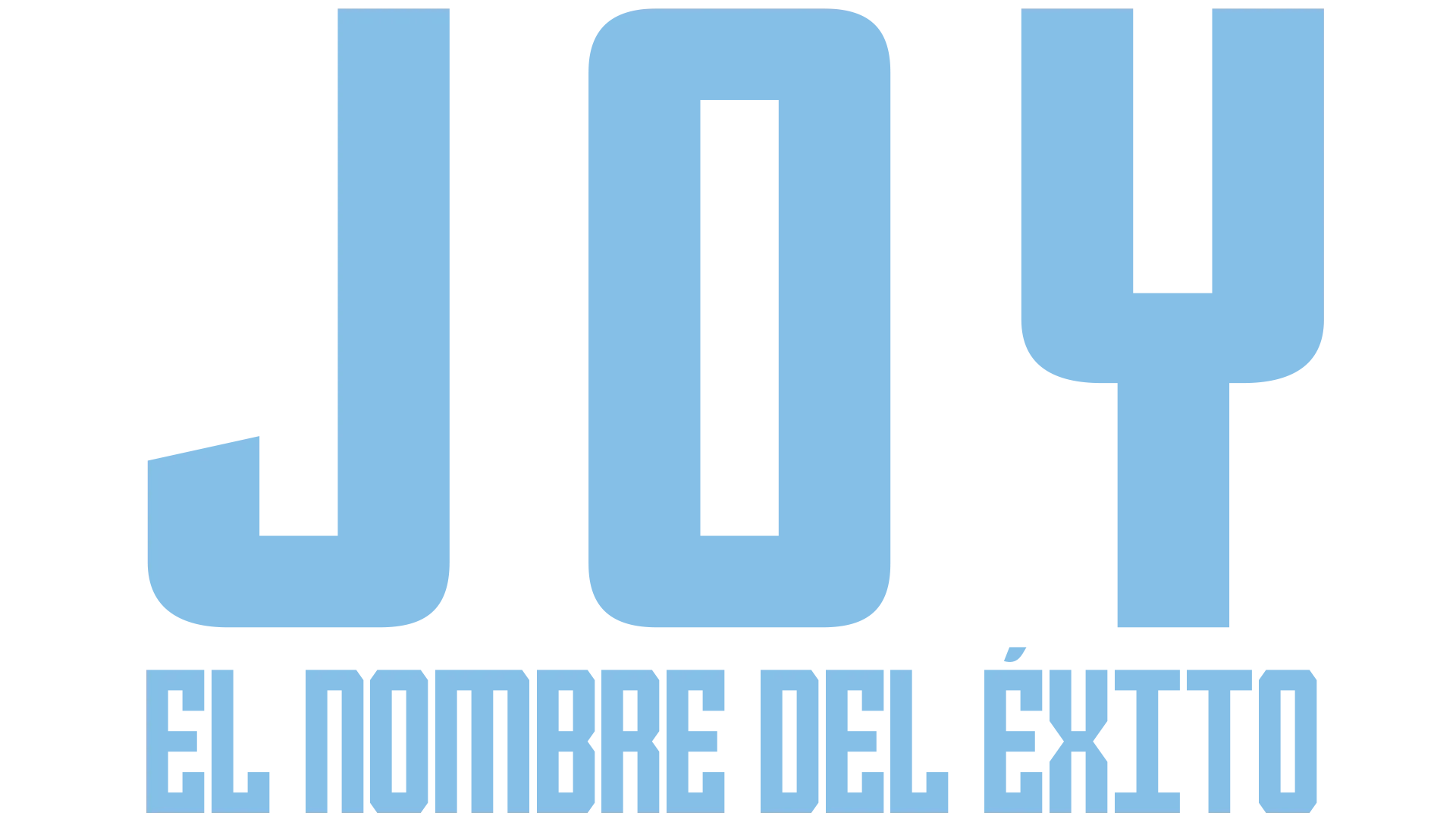 Joy: El Nombre Del Éxito