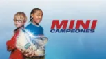 thumbnail - Mini Campeones