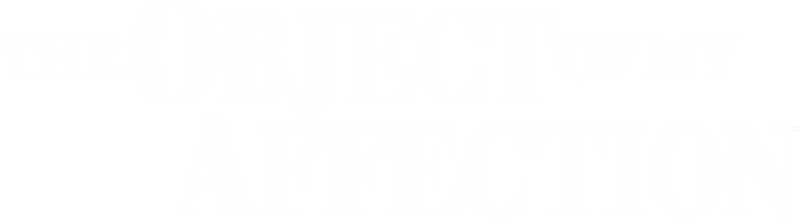 The Object of My Affection