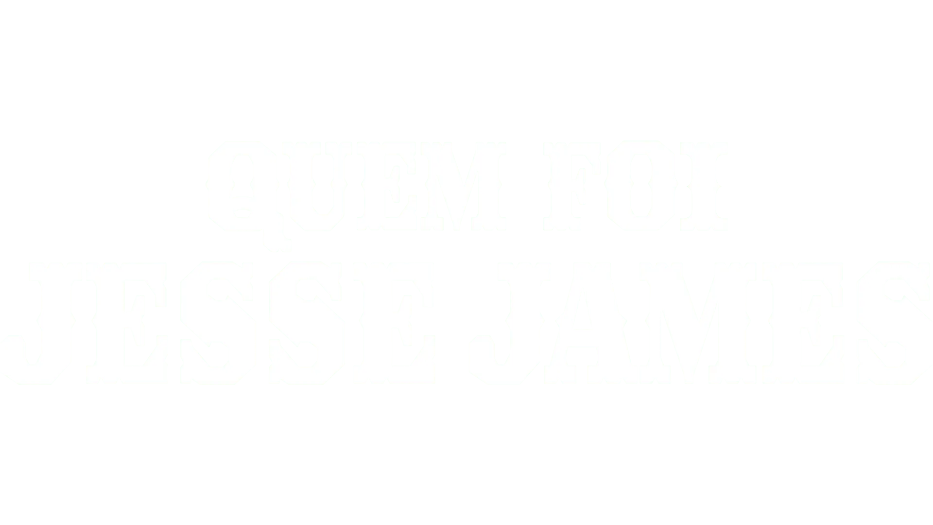 Quem Foi Jesse James