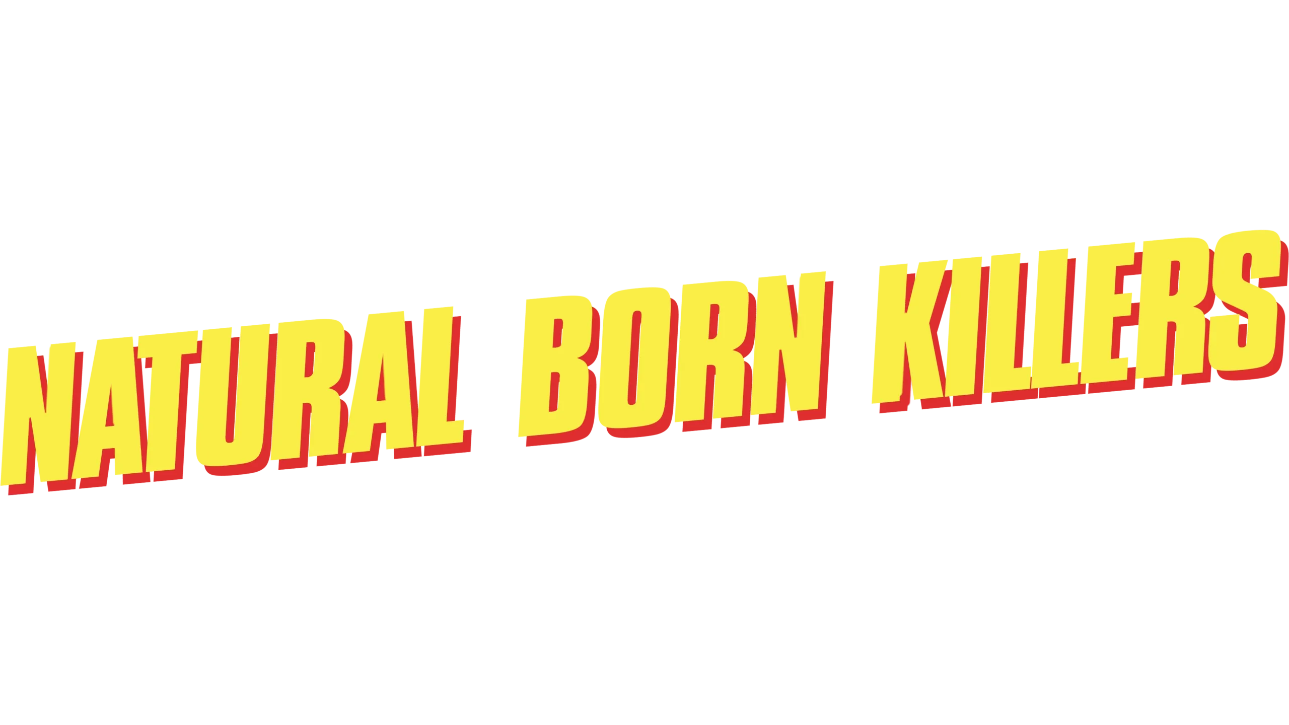 Natural Born Killers