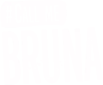 Call Me Bruna