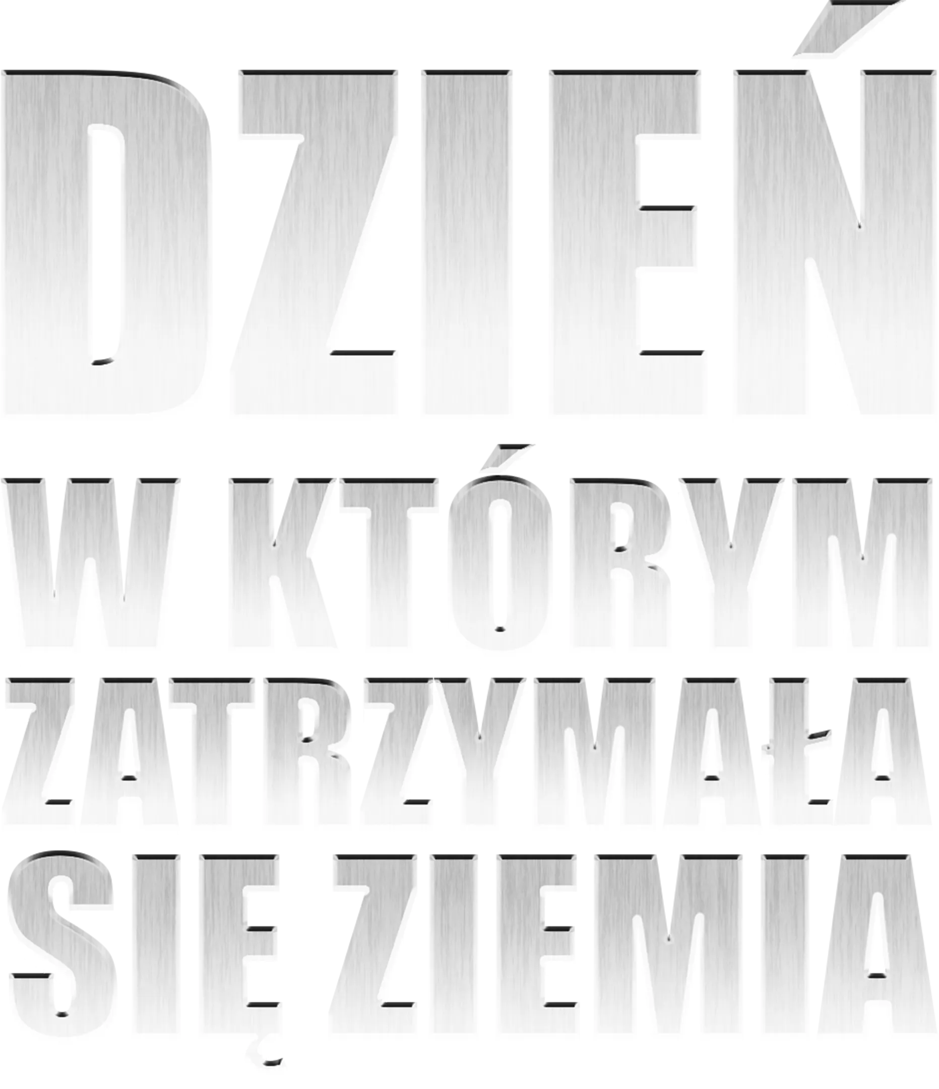 Dzień, w którym zatrzymała się Ziemia