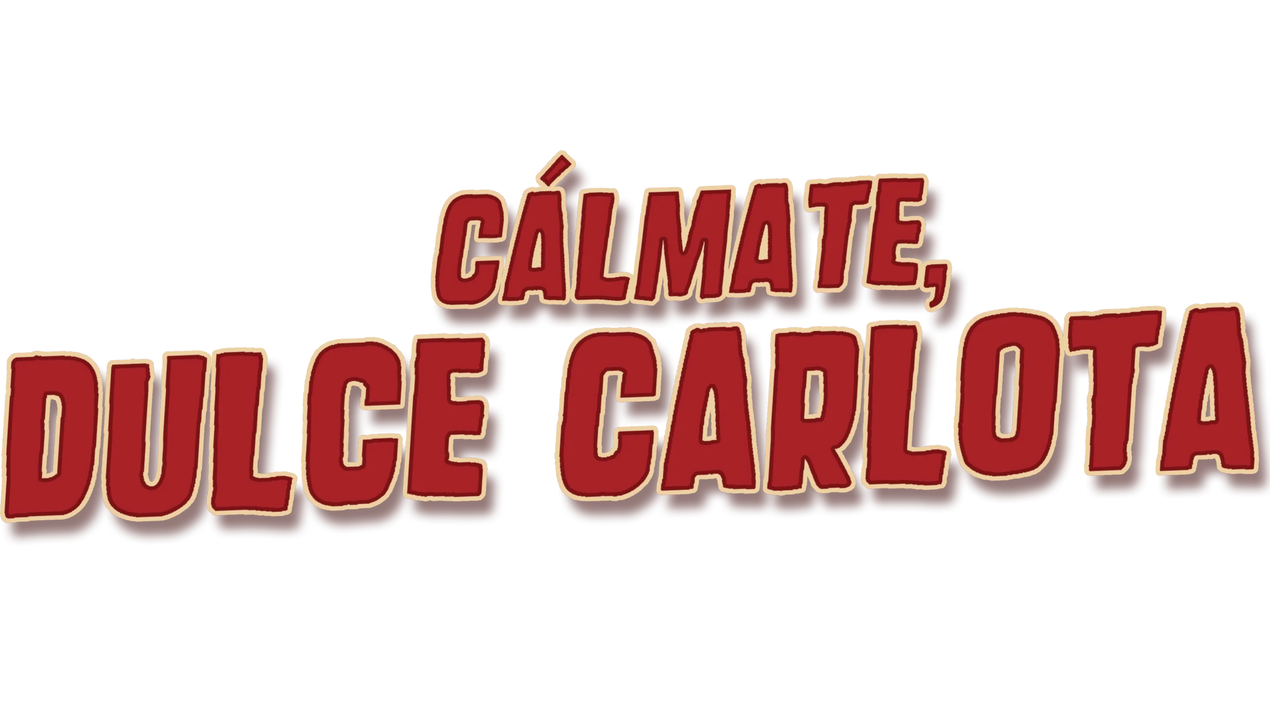 Cálmate, dulce Carlota
