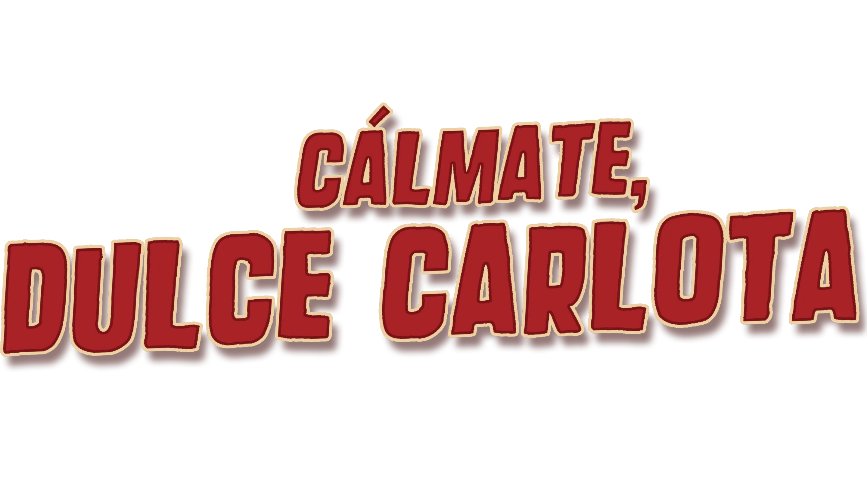 Cálmate, dulce Carlota