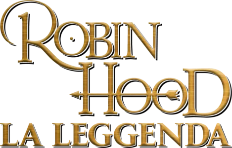 Robin Hood - La leggenda