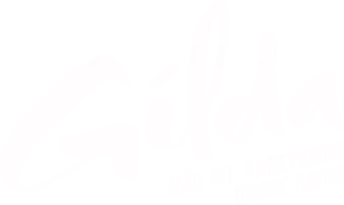 Gilda: Não Me Arrependo Desse Amor