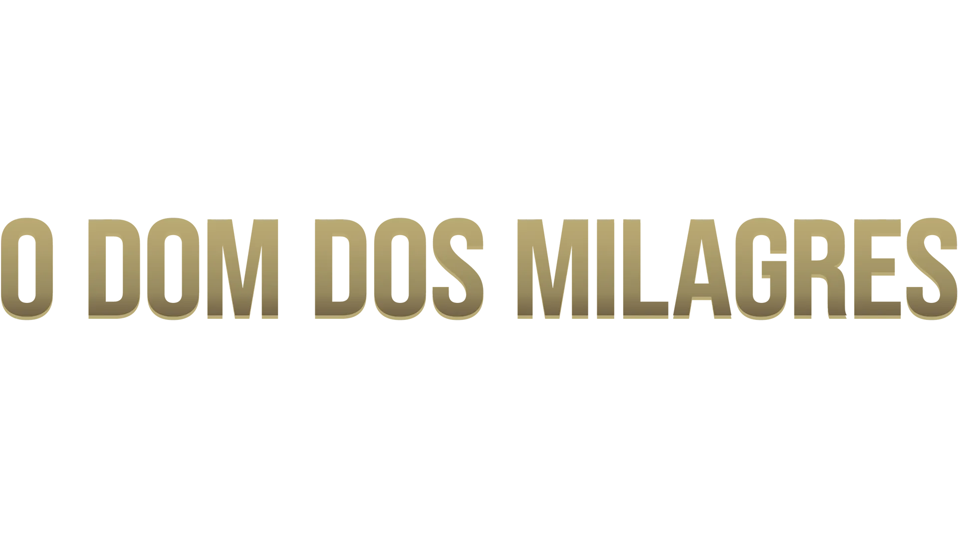 O Dom dos Milagres