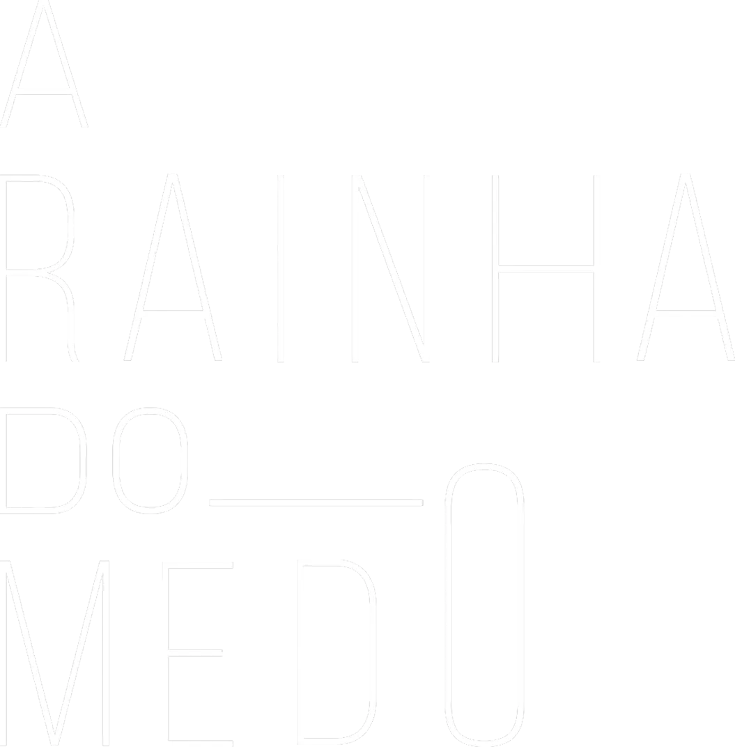 A Rainha do Medo