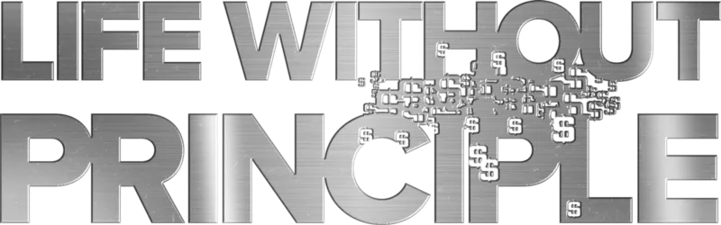 Life Without Principle