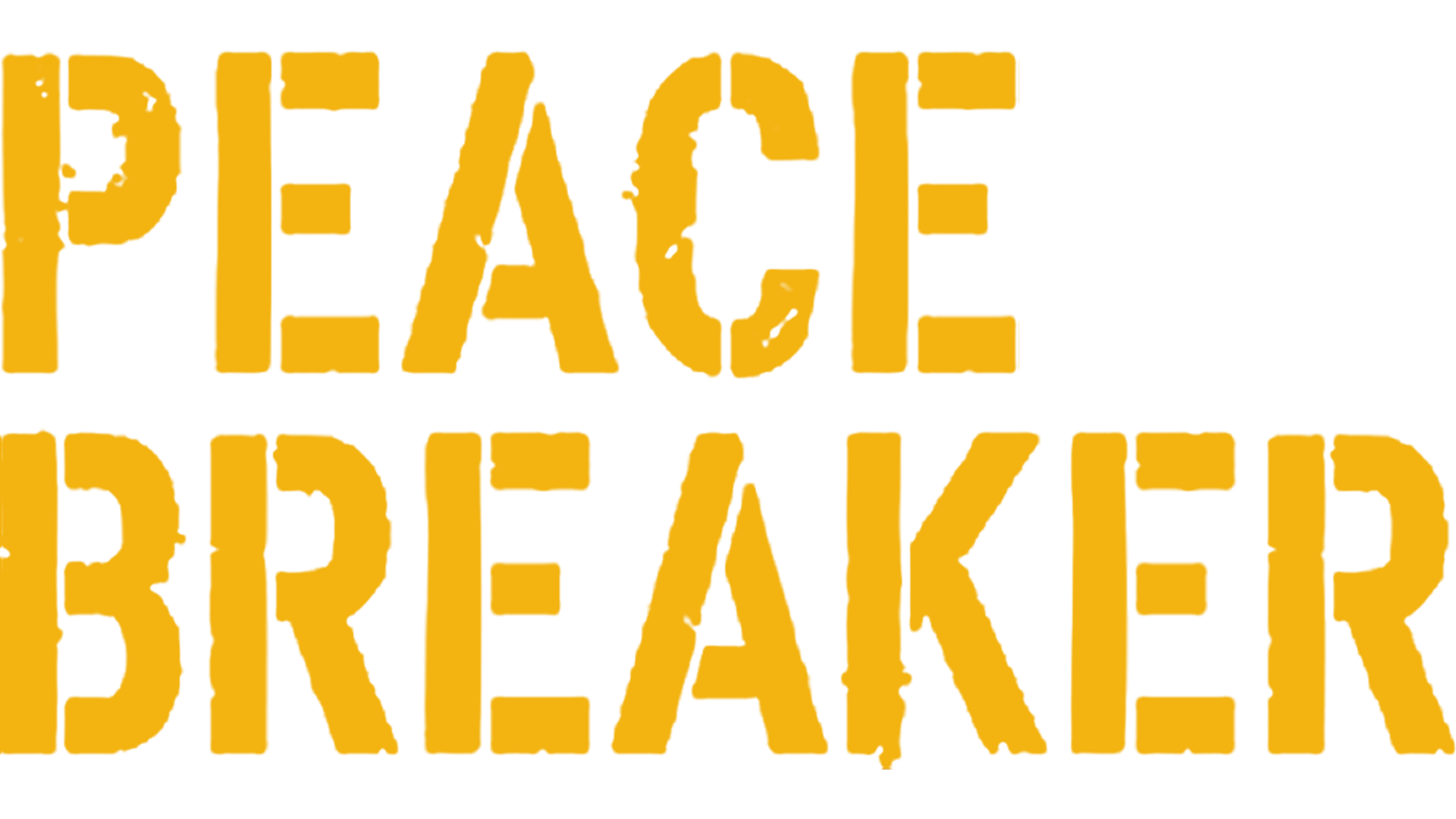 Peace Breaker