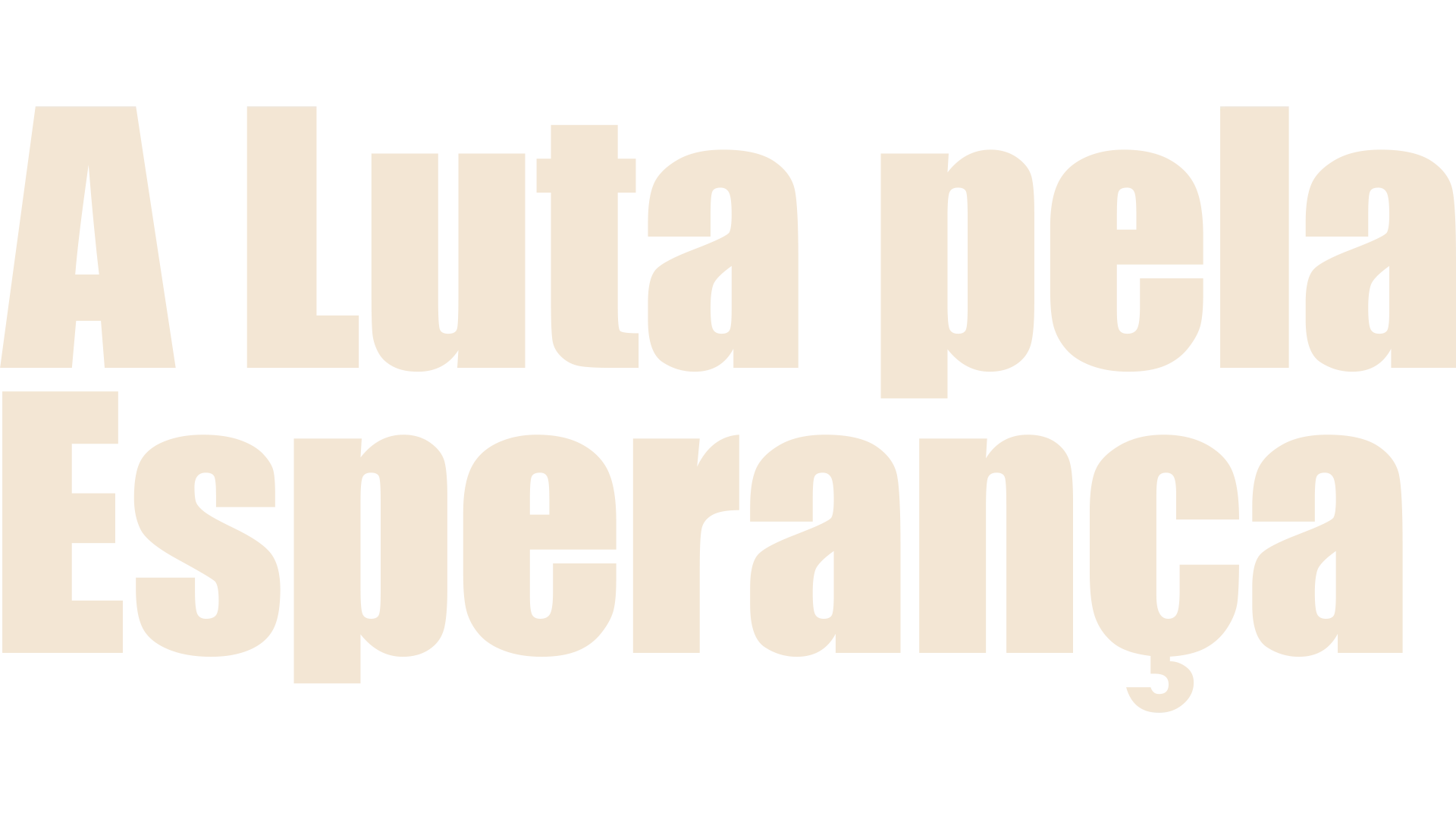 A Luta pela Esperança