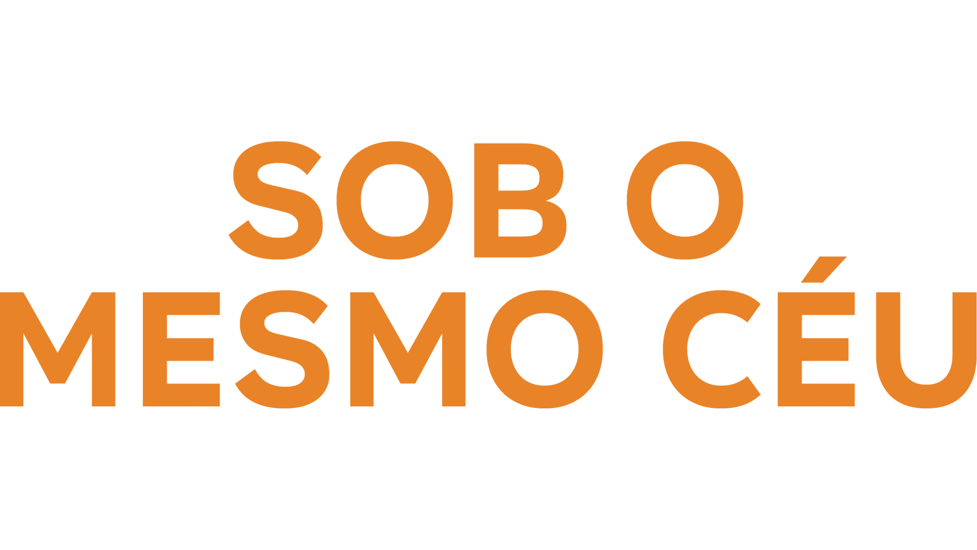 Sob o Mesmo Céu