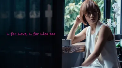 L for Love, L for Lies too