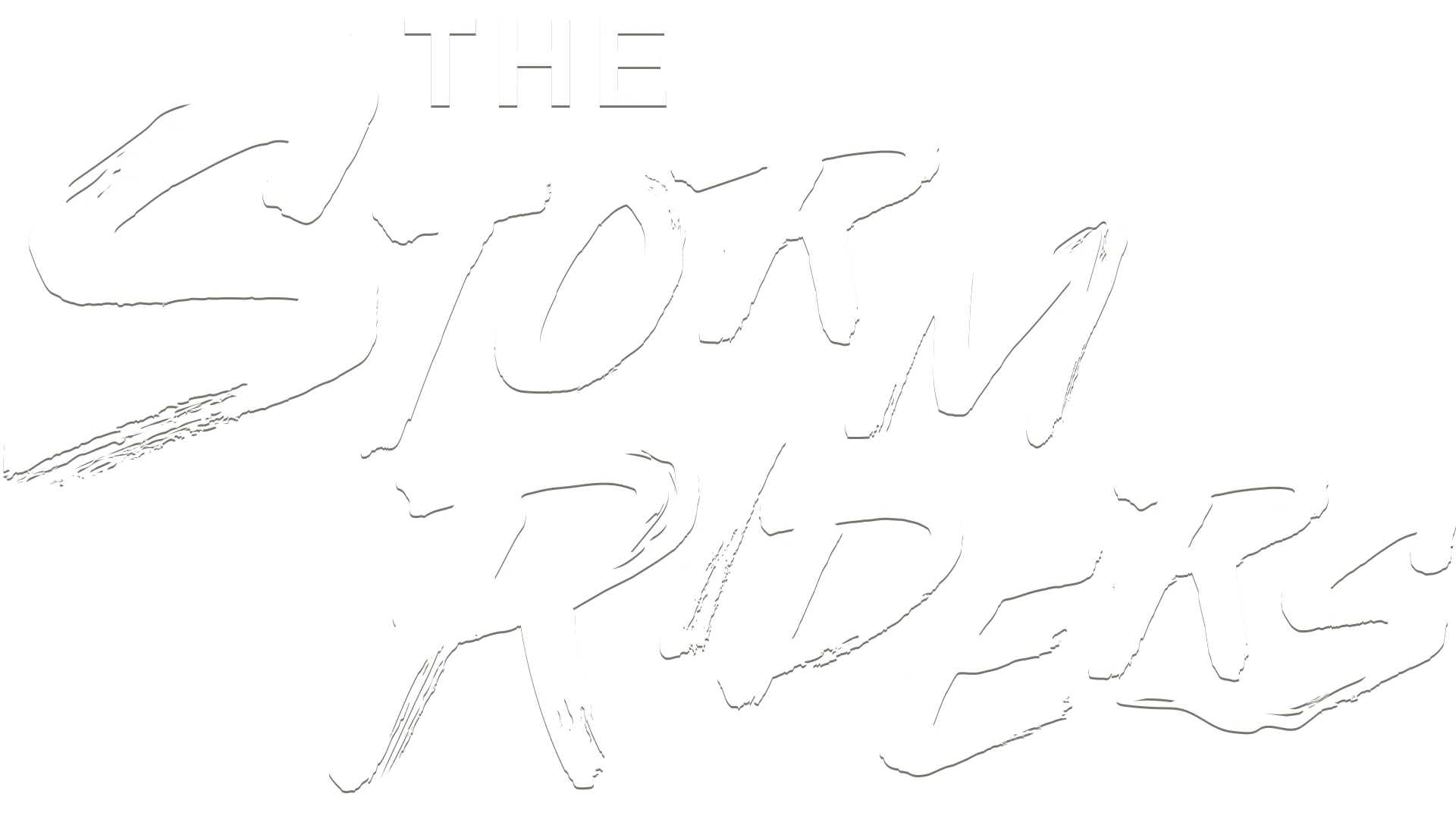 The Storm Riders