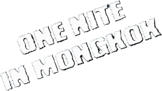 One Nite In Mongkok