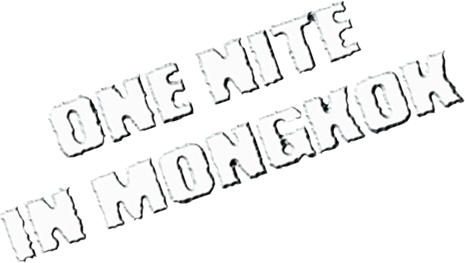 One Nite In Mongkok