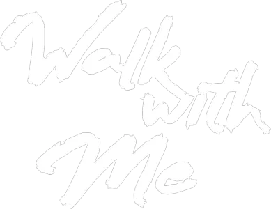 Walk with Me