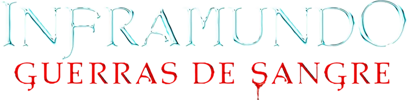 Inframundo: Guerras de sangre