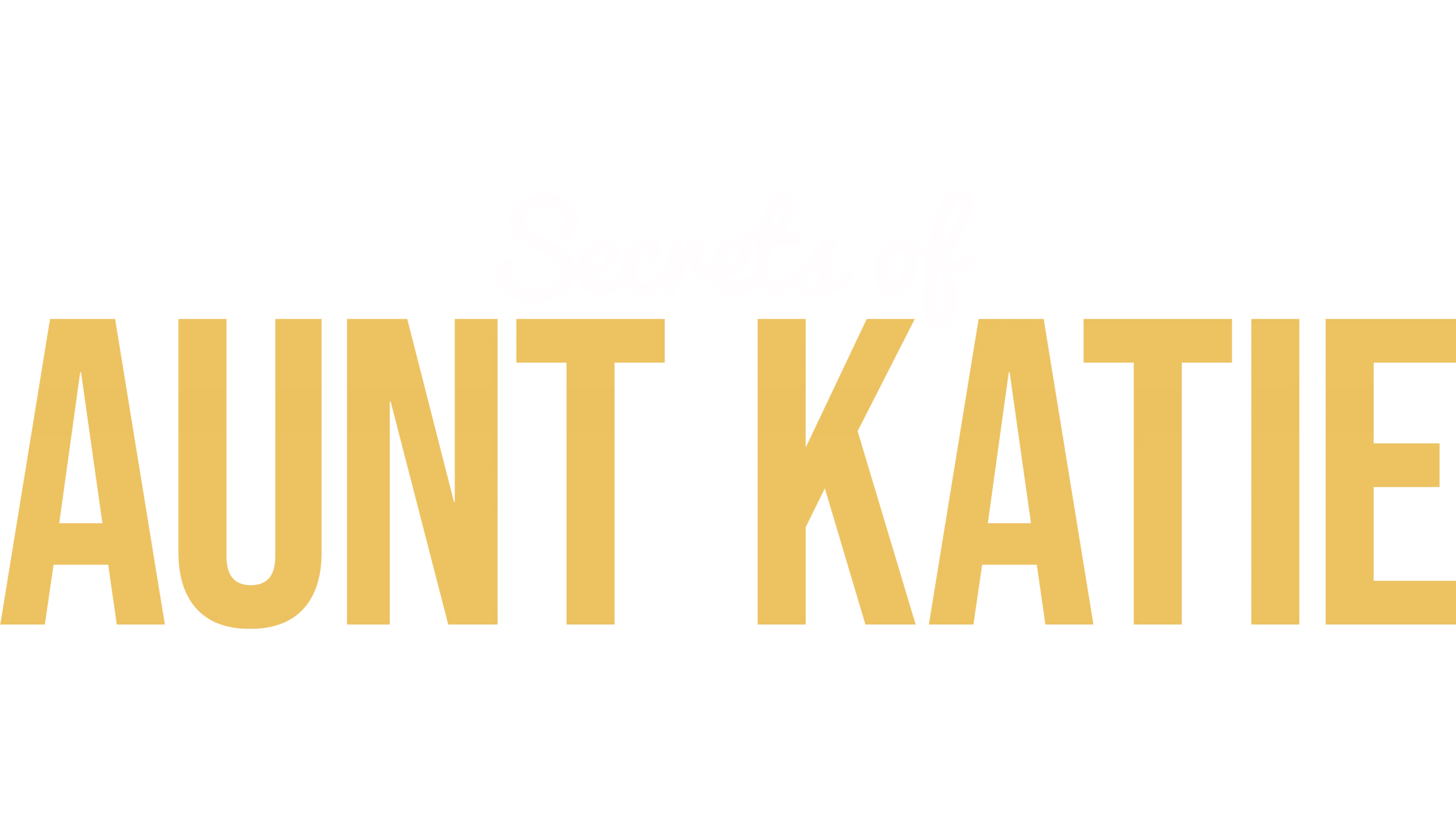 Secrets of Aunt Katie