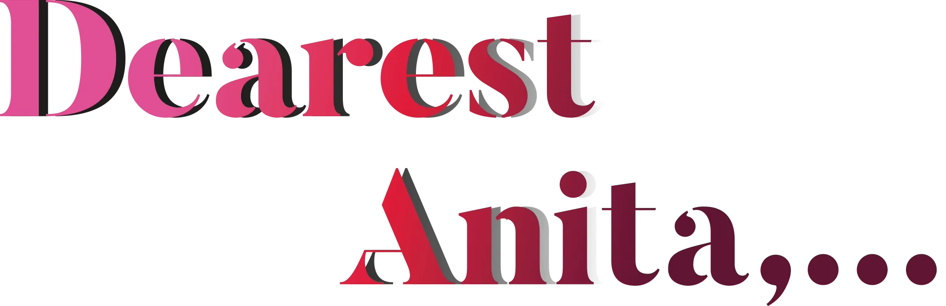 Dearest Anita