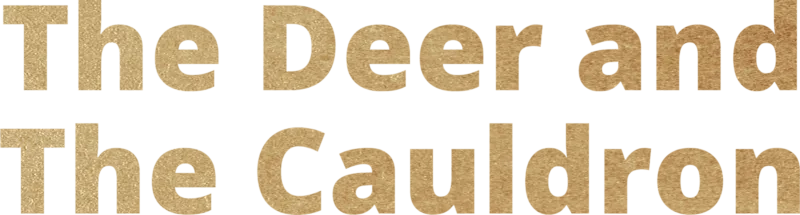 The Deer and the Cauldron
