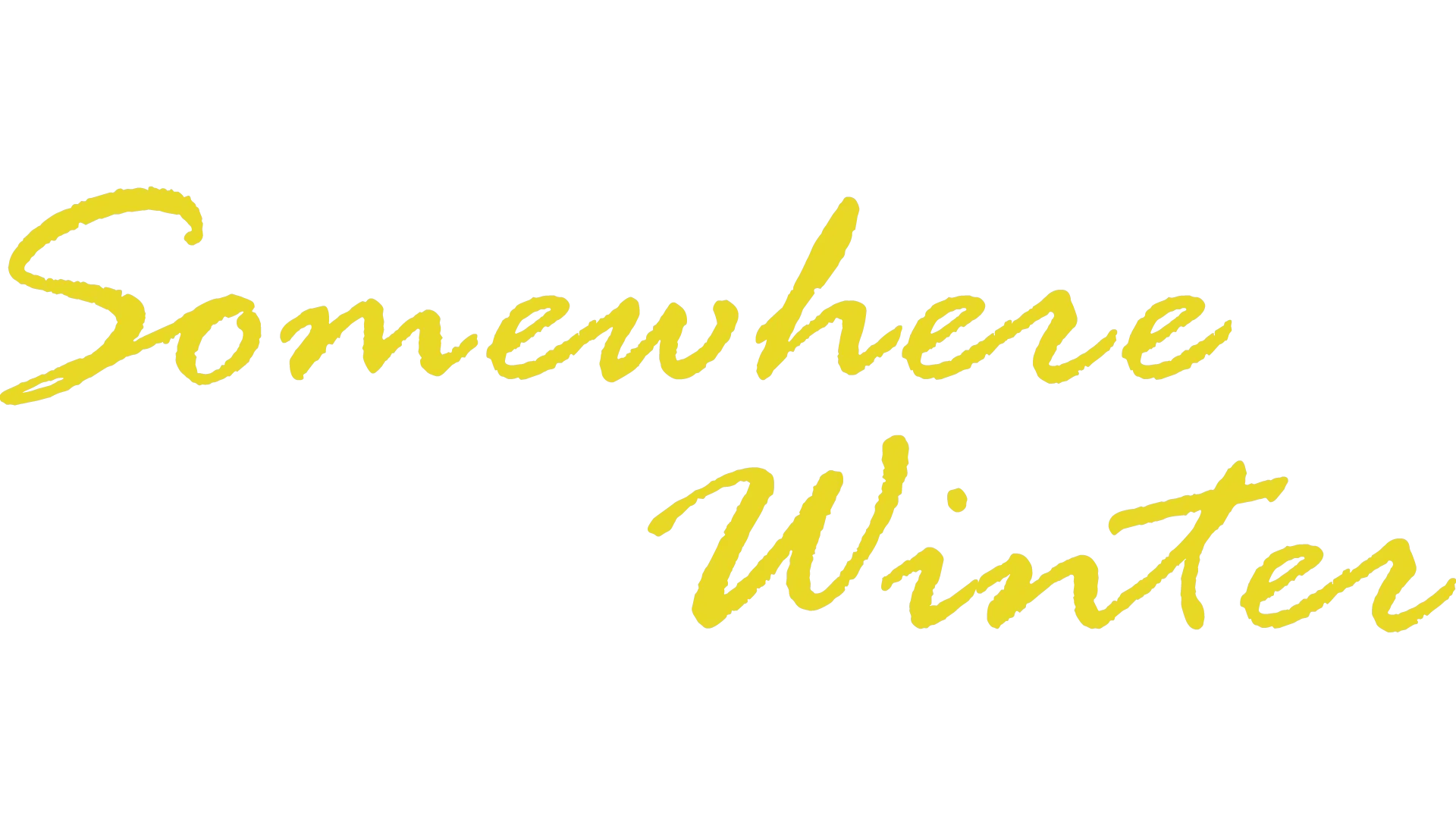 Somewhere Winter