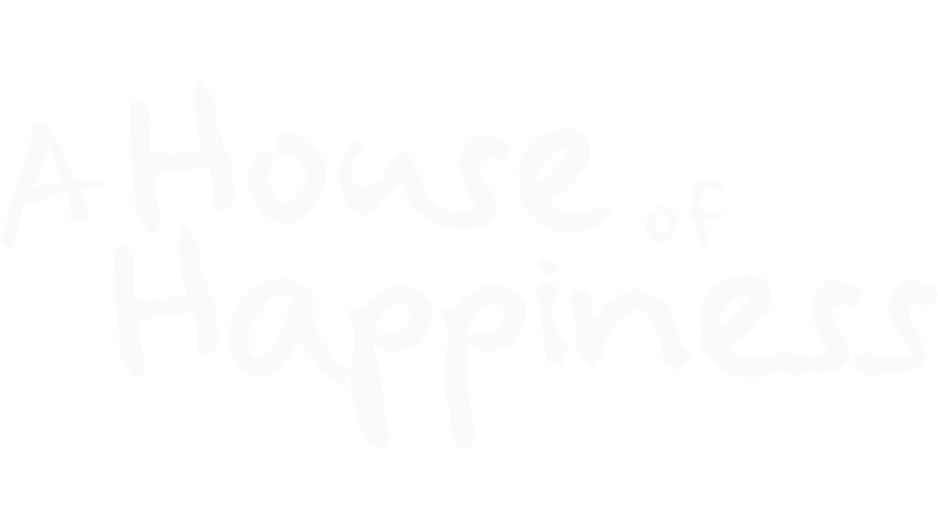 A House of Happiness
