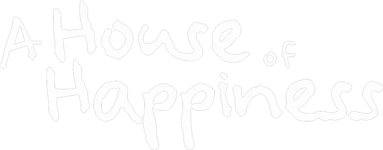 A House of Happiness