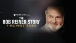 thumbnail - The Rob Reiner Story: A Hollywood Tragedy -- ABC News Special