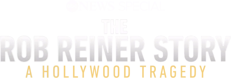 ‪The Rob Reiner Story: A Hollywood Tragedy -- ABC News Special‬