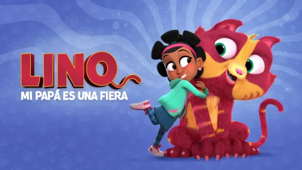 thumbnail - Lino: Mi papá es una fiera