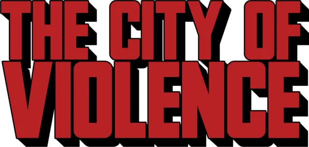 The City of Violence