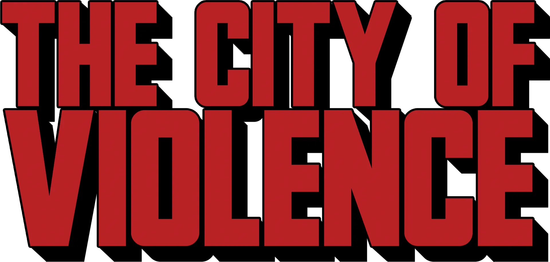 The City of Violence